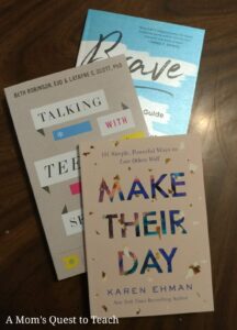 book covers of Make Their Day, Talking with Teens about Sexuality, and Brave