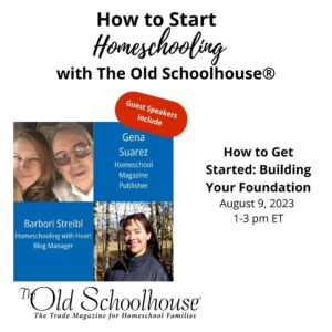 How to Start Homeschooling with The Old Schoolhouse® Making the Decision